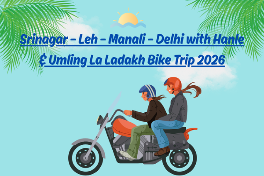 Srinagar – Leh – Manali – Delhi with Hanle & Umling La Ladakh Bike Trip 2026